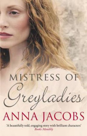 Mistress Of Greyladies by Anna Jacobs