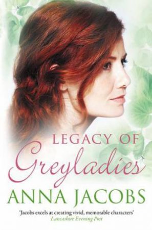 Legacy Of Greyladies by Anna Jacobs