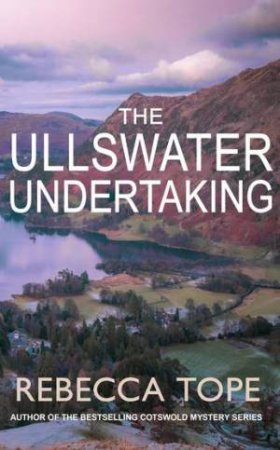 The Ullswater Undertaking by Rebecca Tope