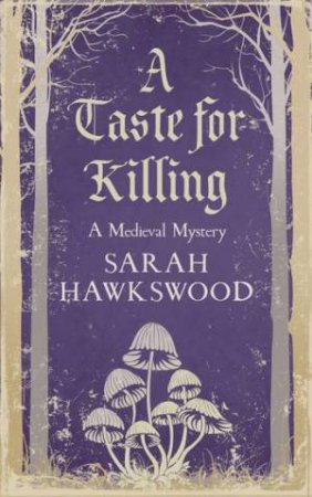 A Taste For Killing by Sarah Hawkswood