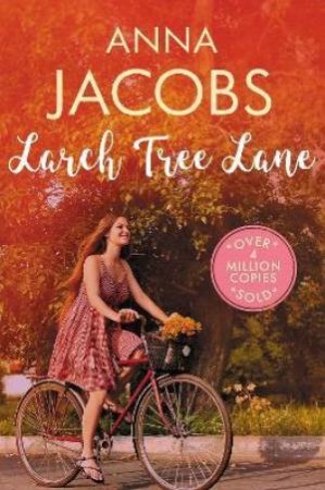 Larch Tree Lane by Anna Jacobs