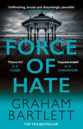 Force of Hate (Jo Howe #2) by Graham Bartlett