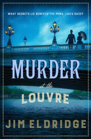 Murder at the Louvre (Museum Mysteries 10) by Jim Eldridge