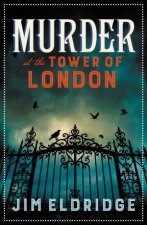 Murder at the Tower of London Museum Mysteries 9
