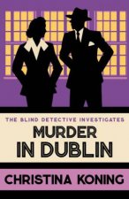 Murder in Dublin Blind Detective 7
