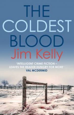 The Coldest Blood (Dryden Mysteries #4) by Jim Kelly