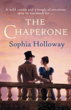 The Chaperone by Sophia Holloway