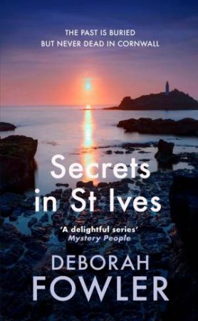 Secrets in St Ives by Deborah Fowler