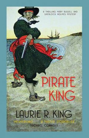 Pirate King by Laurie R King