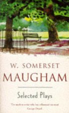 Mandarin Classics Selected Plays Of W Somerset Maugham