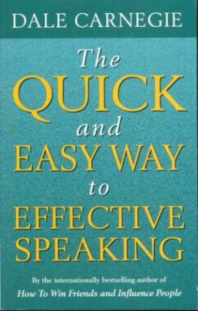 Quick Easy Way Effective Speaking by Dale Carnegie