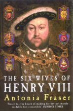 The Six Wives Of Henry VIII