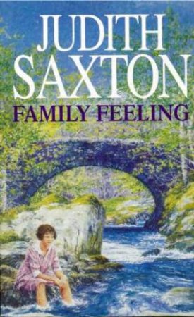 Family Feeling by Judith Saxton