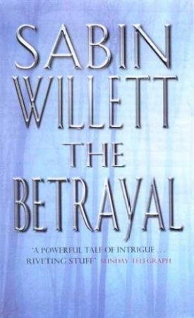 The Betrayal by Sabin Willett