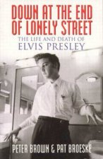 Down At The End Of Lonely Street Elvis Presley