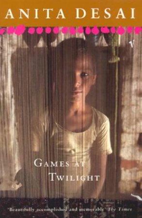 Games At Twilight by Anita Desai