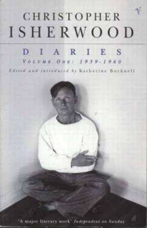 Diaries: Volume One: 1939-1960 by Christopher Isherwood