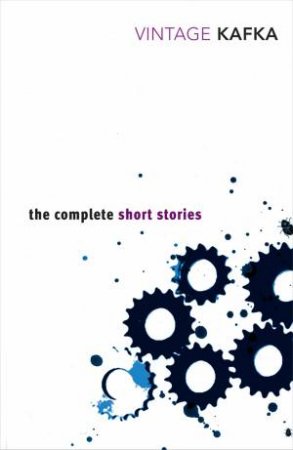 Vintage Classics: The Complete Short Stories by Franz Kafka