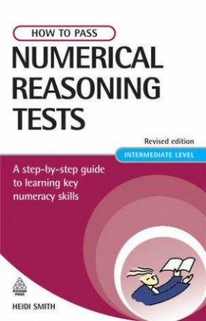 How To Pass Numerical Reasoning Tests by Heidi Smith