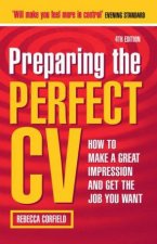 Preparing The Perfect CV 4th Ed