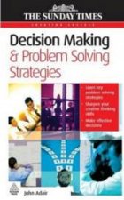 Decision Making And Problem Solving Strategies