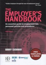 The Employers Handbook An Essential Guide To Employment Law Personnel Policies And Procedures