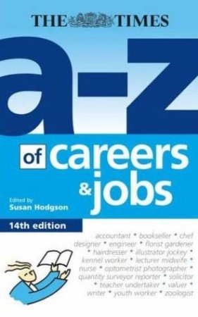 A-Z Of Careers & Jobs by Susan Hodgson