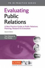 Evaluating Public Relations 2e