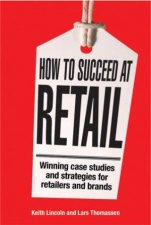 How to Succeed at Retail