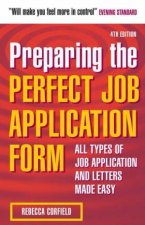 Preparing the Perfect Job Application 4e