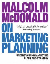 Malcolm McDonald On Marketing Planning