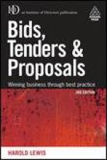 Bids Tenders and Proposals 3rd Ed Winning Business Through Best Practice
