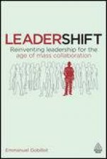 Leadershift Reinventing Leadership for the Age of Mass Collaboration