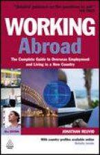 Working Abroad 30th Ed The Complete Guide to Overseas Employment and Living in a New Country