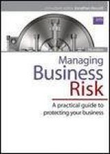 Managing Business Risk 7th Ed A Practical Guide to Protecting Your Business