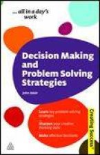 Decision Making and Problem Solving Strategies