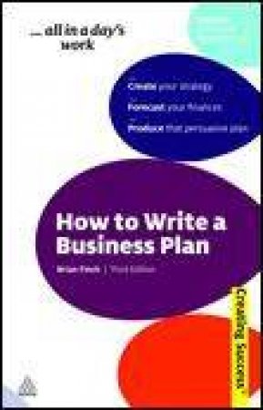 How To Write A Business Plan, 2nd Ed by Brian Finch