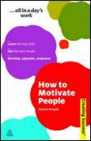 How to Motivate People, 2nd Ed by Patrick Forsyth