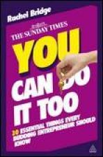 You Can Do It 20 Essential Things Evey Budding Entrepreneur Should Know