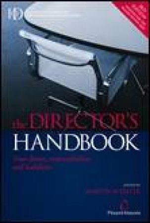 Director's Handbook, 3rd Ed: Your Duties, Responsibilities and Liabilities by Various