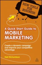 A Quick Start Guide to Mobile Marketing