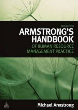 Armstrongs Handbook of Human Resource Management Practice