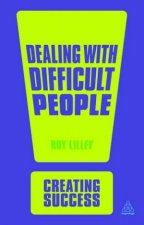 Dealing with Difficult People 2nd Edition