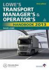 Lowes Transport Managers and Operators Handbook 2013