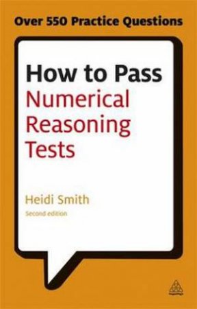 How to Pass Numerical Reasoning Tests by Heidi Smith