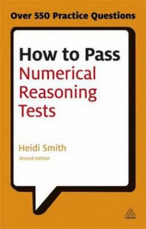 How to Pass Numerical Reasoning Tests by Heidi Smith