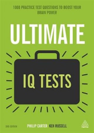 Ultimate IQ Tests by Philip Carter & Ken Russell