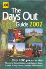 AA Lifestyle Guides The Days Out Guide Britain 2002