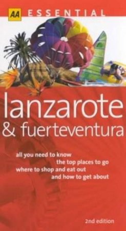 AA Essential: Lanzarote & Fuerteventura - 2 Ed by Various