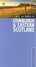 50 Walks In Edinburgh  Eastern Scotland